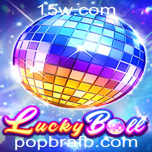 Explorando LuckyBall: O Jogo Popular que Conecta Popbra e Entretenimento